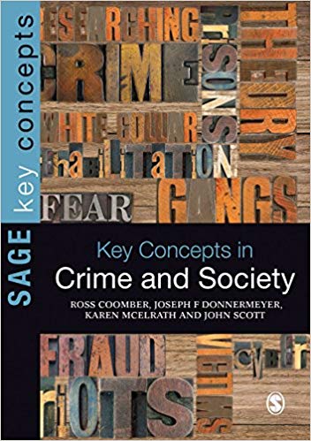 Key Concepts in Crime and Society (SAGE Key Concepts series)